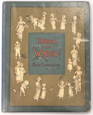 Under The Window By Kate Greenaway 1878 1st Edition Hardback Book - L07