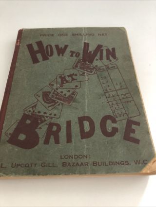 How To Win At Bridge.  By Cut - Cavendish.  Fifth Edition.  1912