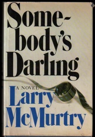 Larry Mcmurtry / Somebody 
