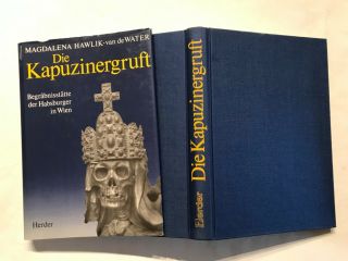 Buch,  Die Kapuzinergruft,  Begräbnisstätte Der Habsburger In Wien,  1987