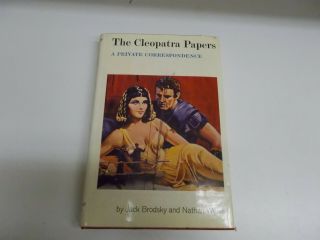 The Cleopatra Papers Private Correspondence Brodsky Weiss 1963 First Printing