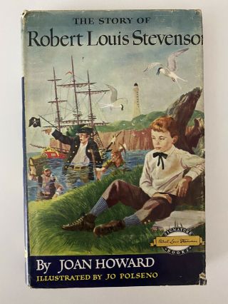 The Story Of Robert Louis Stevenson Signature Book By Joan Howard Hc Dust Jacket