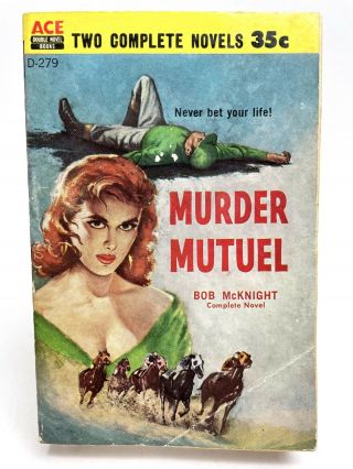 Murder Mutuel / Bye Bye,  Baby Mcknight / Bond Ace Double D - 279 Mystery 1st