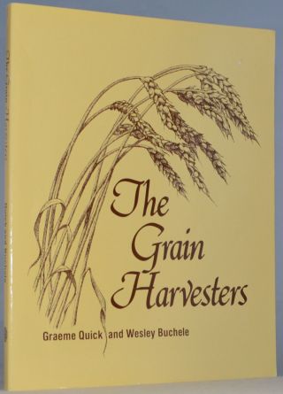 The Grain Harvesters Mechanical Farm Implements Agricultural History J3