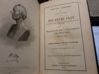 1852 Kentucky U.  S.  Senator Henry Clay Obituary Addresses By Fellow Senators Book