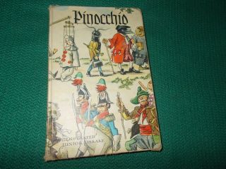 Adventures Of Pinocchio,  Carlo Collodi / Fritz Kredel Illustrations 1946