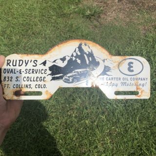 Vintage Rudy’s Oval E Service Carter Oil Company Metal License Plate Topper Sign