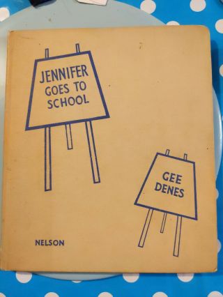 Jennifer Goes To School,  Gee Denise,  1947