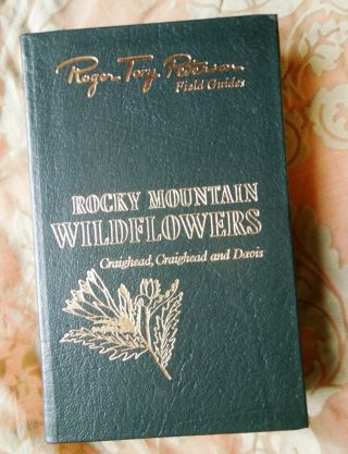 Rocky Mountain Wildflowers Roger Tory Peterson Nature Field Guide Easton Press