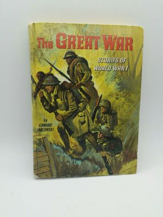 The Great War Book Real Life Stories Series World War 1 Whitman 1965 Hardback