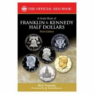 Guide Book Of Franklin And Kennedy 3rd Edition By Q.  David Bowers (2017, .