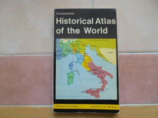 Chanbers Historical Atlas Of The World,  1970 Paperback
