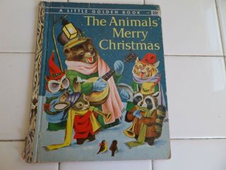 The Animals Merry Christmas,  A Little Golden Book,  1958 (vintage Richard Scarry)