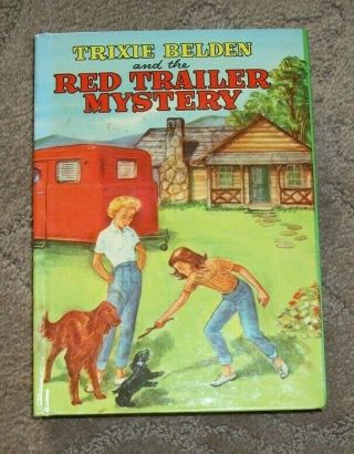 Vintage Book - - Trixie Belden And The Red Trailer Mystery Hardcover 1954