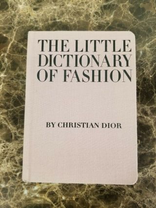 The Little Dictionary Of Fashion By Christian Dior 2007 Hardcover