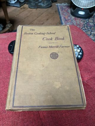 The Boston Cooking School Cook Book By Fannie Farmer - 1912