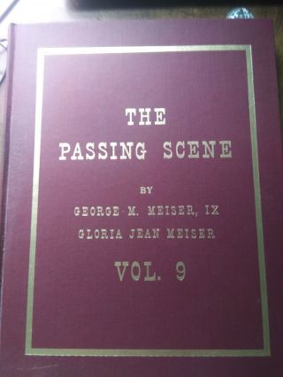 The Passing Scene Vol 9 George Meiser Berks County Pa History Photos Signed