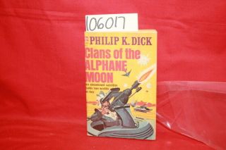 Dick,  Philip K.  Clans Of The Alphane Moon