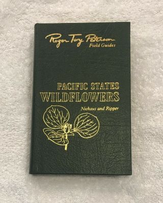 Pacific States Wildflowers Roger Tory Peterson Field Guide 50th Anniversary Ed
