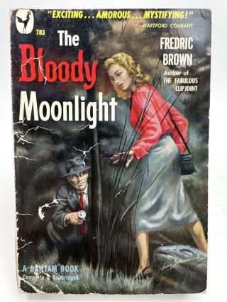 The Bloody Moonlight Fredric Brown Bantam 783 Mystery 1st Printing Suspense Gga