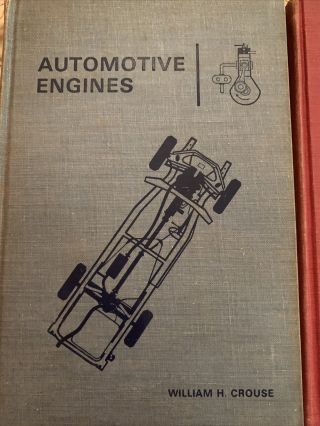 William Crouse 3 Books Automotive Engines.  Electrical Equipment,  Fuel And Lube 2