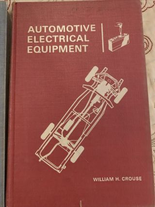William Crouse 3 Books Automotive Engines.  Electrical Equipment,  Fuel And Lube 3