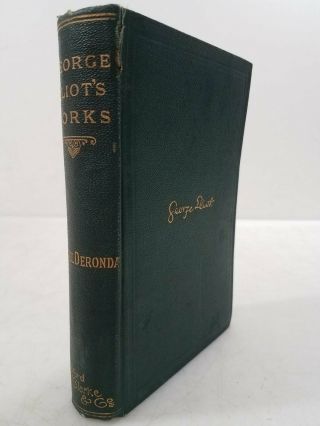 1896 Daniel Deronda George Eliot Belford,  Clarke & Co.