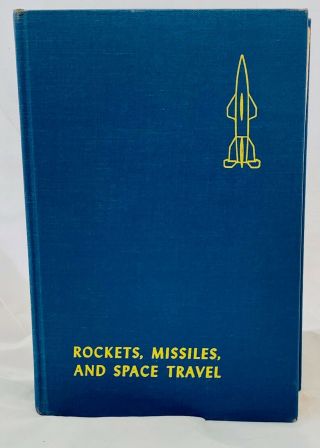 Rockets,  Missiles,  And Space Travel By Willy Ley 1951 1st Ed With Fold Out Chart