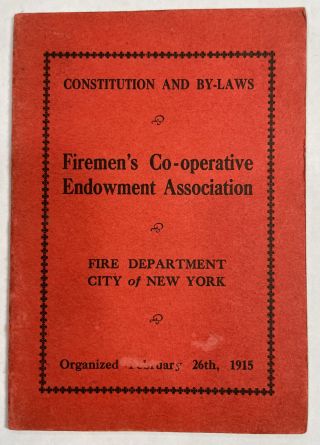 1915 York City Fire Department Constitution And By - Laws Endowment Ass’