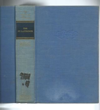 The St.  Lawrence By Henry Beston Illus A.  Y.  Jackson 1942 Hardcover X - Library