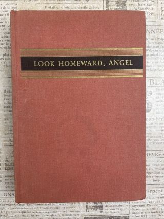 Look Homeward,  Angel By Thomas Wolfe 1957 Hardcover