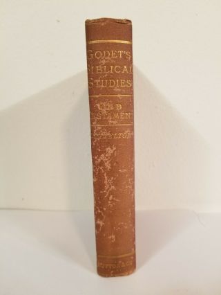 Studies On The Old Testament by F.  Godet 1897 Rare Vintage HC 2