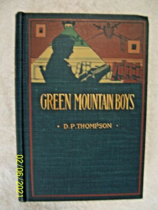 Green Mountain Boys By D.  P.  Thompson - Illus.  - 1839 Ed.  Per Prologue,  Very Good