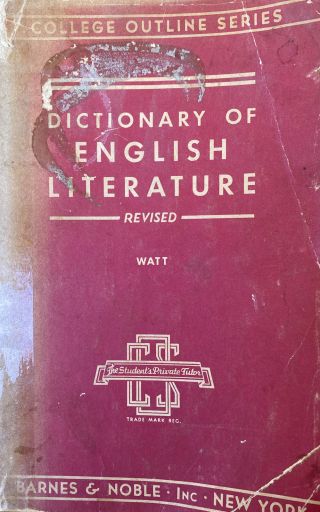 Dictionary Of English Literature By Homer A Watt.  1st Edition 1945 Paperback