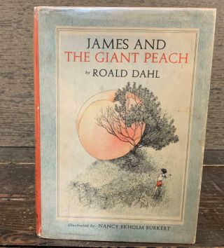 James And The Giant Peach By Roald Dahl Illust.  By Nancy Ekholm Burkert - 1961