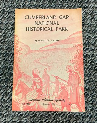 Cumberland Gap National Historical Park By William W.  Luckett Vintage Pamphlet