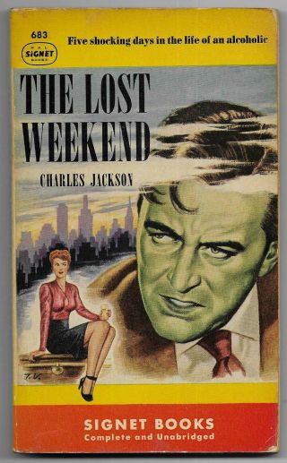The Lost Weekend By Charles Jackson [1948 Signet Pb { 683} - Tony Varady Cover]
