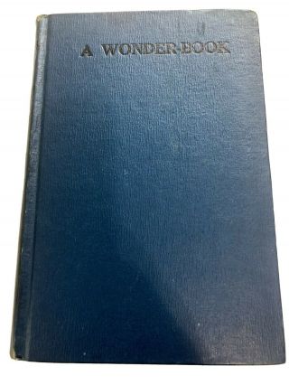 A Wonder Book For Boys And Girls Nathaniel Hawthorne 1929 Hb