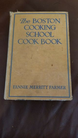 The Boston Cooking School Cook Book Fannie Merritt Farmer 1943