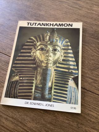 Tutankhamon Dr Edward L Jones Signed By Author To My Dad 1979 Autographed