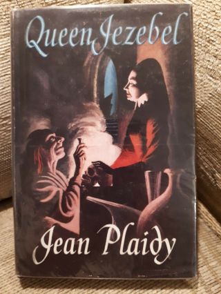 Queen Jezebel By Jean Plaidy Pub.  Robert Hale R/p 1957 Hardback With Dustjacket.