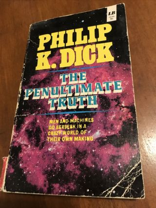 The Penultimate Truth By Philip K Dick Leisure 285 Collectible Paperback Scarce