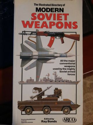 Arco Military Book Ser.  : The Illustrated Directory Of Modern Soviet Weapons.