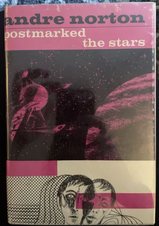 Postmarked The Stars 1969 First Edition By Andre Norton