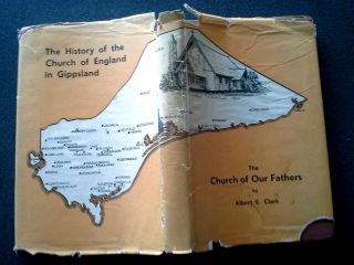 The Church Of Our Fathers Book Hb Dw 1st Ed Church Gippsland Victoria Australia