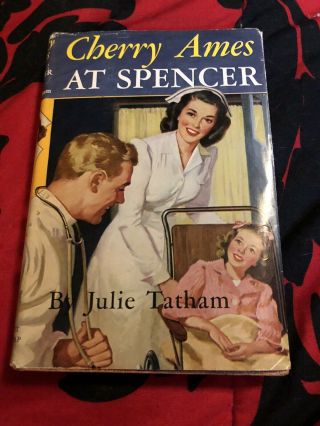 Cherry Ames At Spencer By Julie Tatham Vintage Nurse Fiction