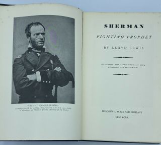 1932 1st Edition William Tecumseh Sherman Fighting Prophet Civil War Illustrated