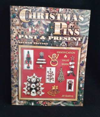 Christmas Pins Past & Present Book Second Edition - Jill Gallina - Like
