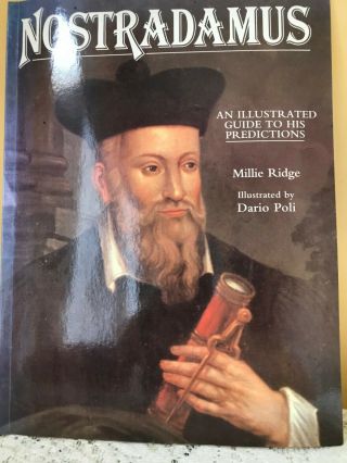 Nostradamus An Illustrated Guide To His Predictions By Millie Ridge 1993 - 94