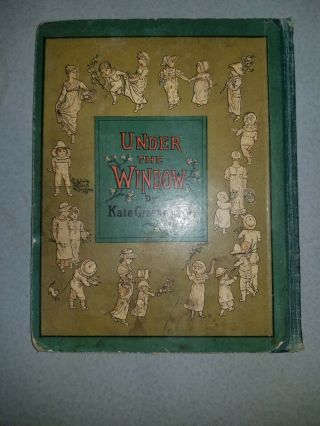 1878 Under the Window by Kate Greenway - 1st Edition 1a Variant Schuster 2